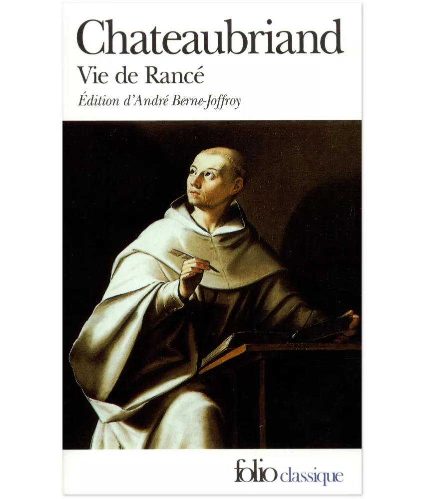 François-René de Chateaubriand - Vie de Rancé