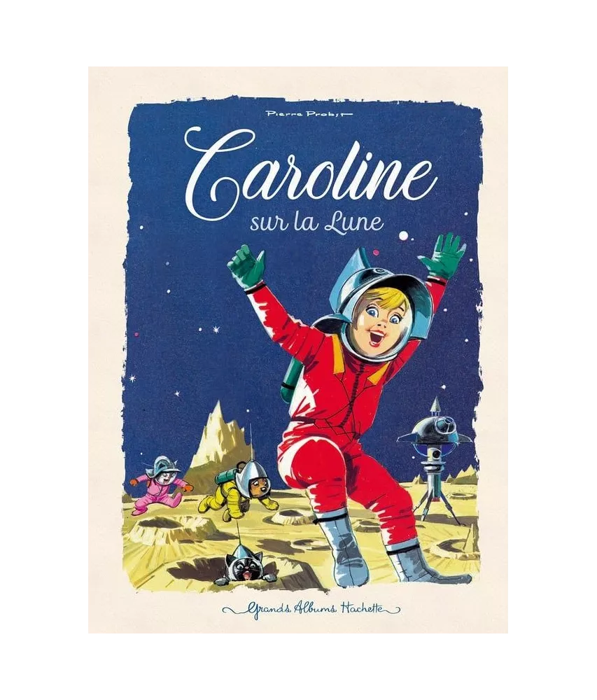 Pierre Probst - Caroline sur la lune
