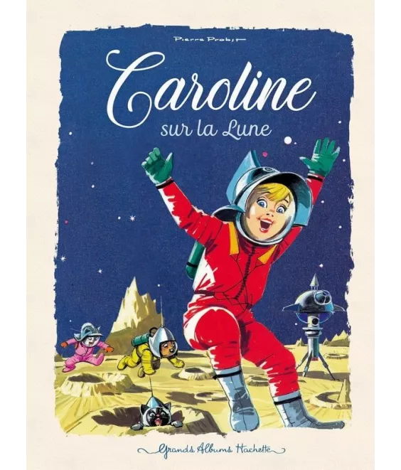 Pierre Probst - Caroline sur la lune