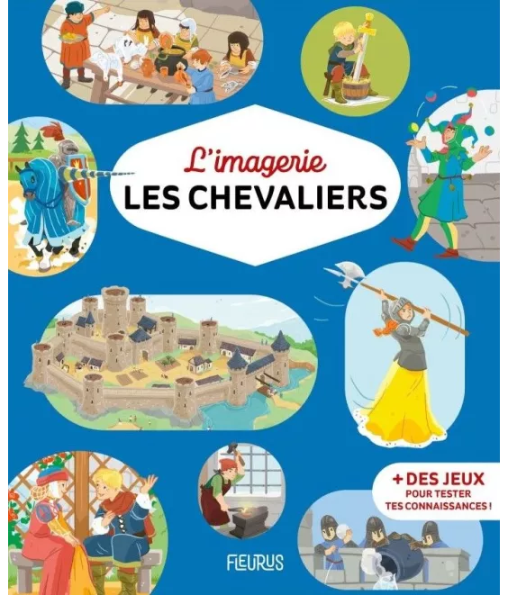 Philippe Simon - Les Chevaliers - Des jeux pour tester tes connaissances !