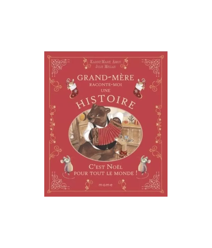 C'est Noël pour tout le monde ! - Grand-mère raconte-moi une histoire