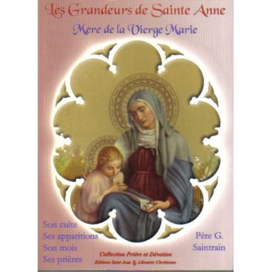 Les grandeurs de sainte Anne