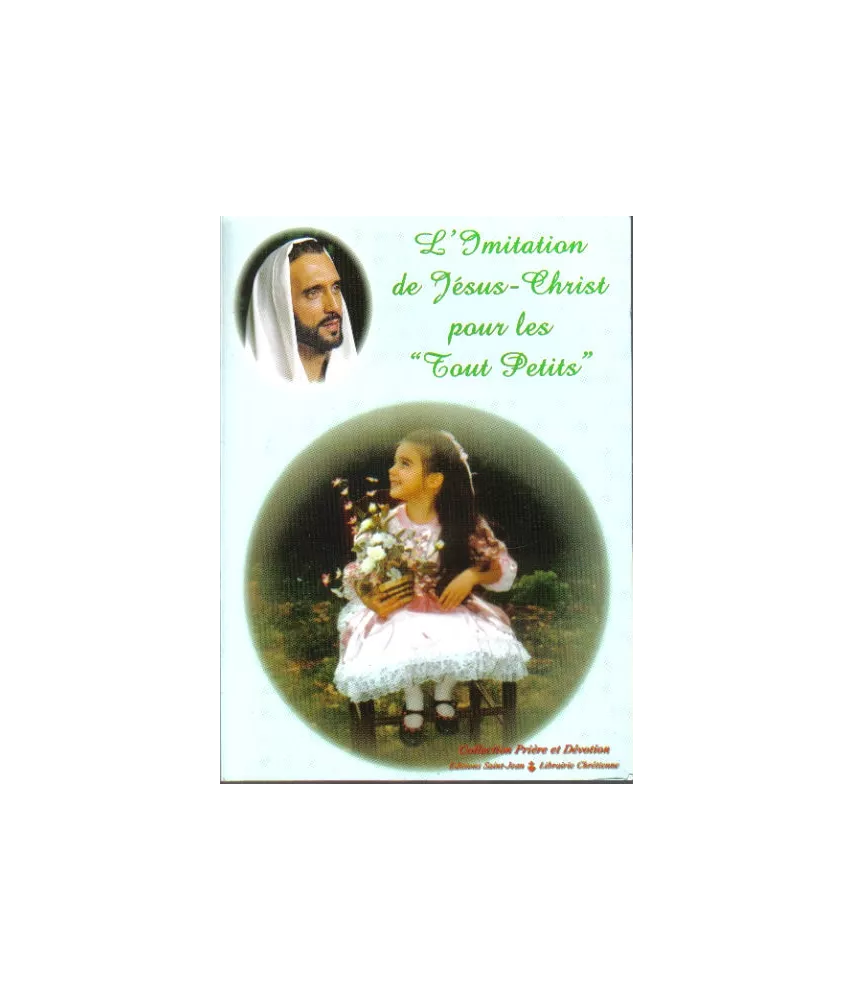 L'Imitation de Jésus-Christ pour les tout-petits