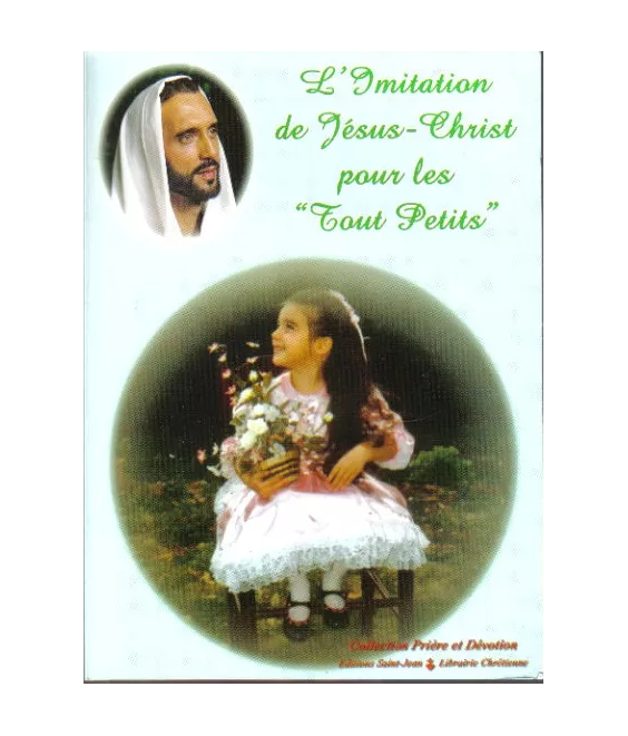 L'Imitation de Jésus-Christ pour les tout-petits