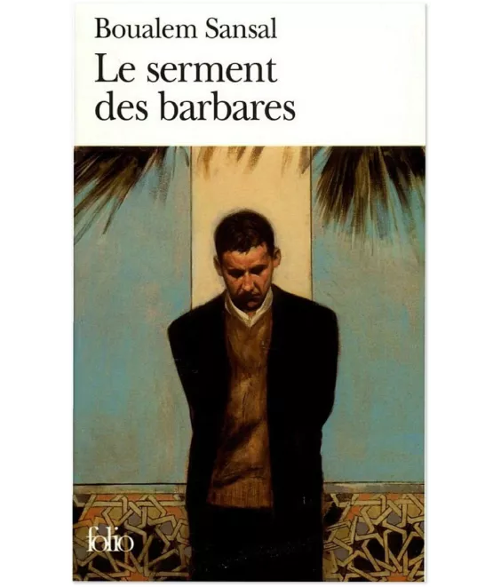 Le Serment Des Barbares - Poche