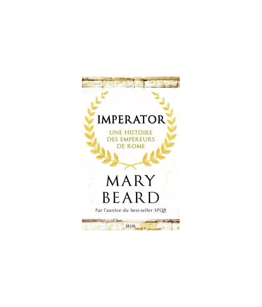 Imperator - Une histoire des empereurs de Rome