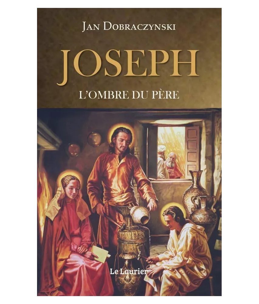 Joseph l'ombre du Père - Roman