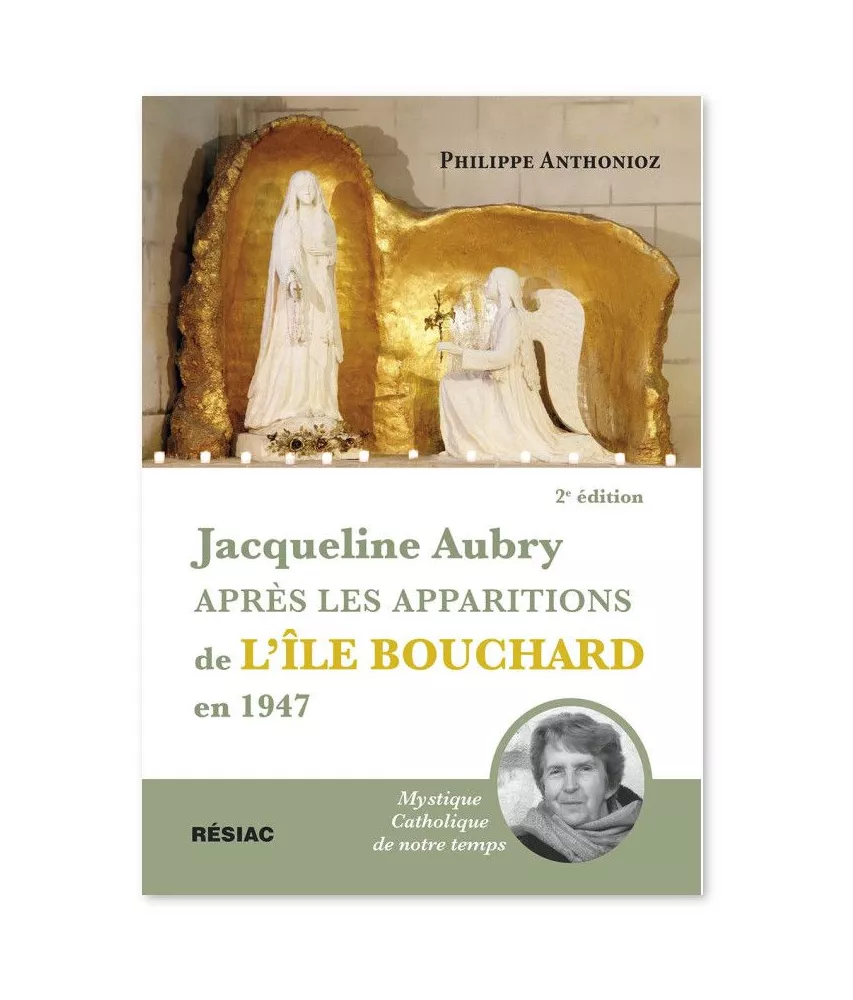 Jacqueline Aubry après les apparitions de l'Île-Bouchard en 1947