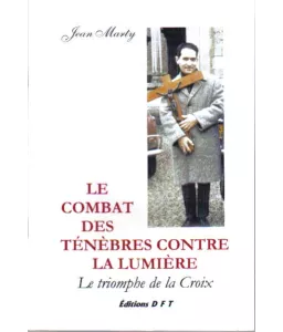 Le Combat des Ténèbres contre la Lumière