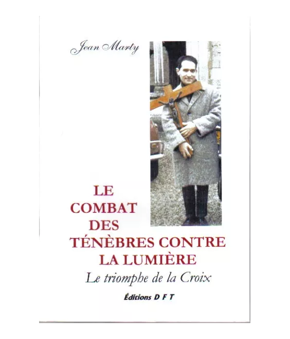 Le Combat des Ténèbres contre la Lumière