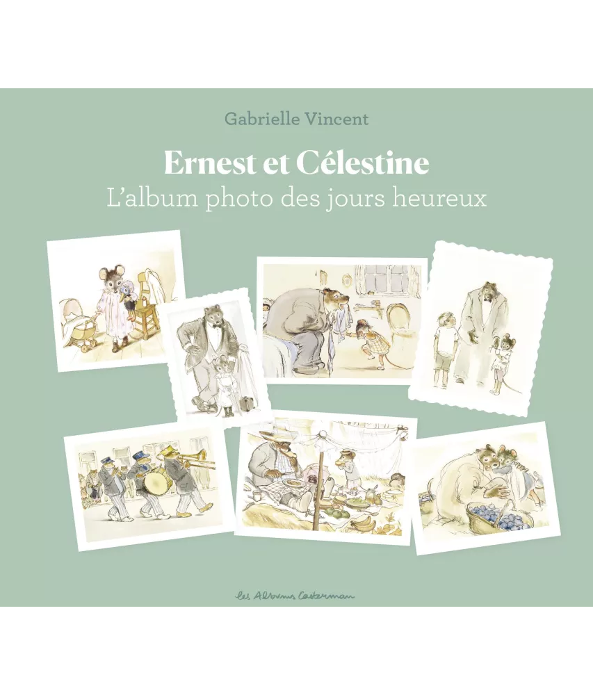 Ernest et Célestine, l'album photo des jours heureux