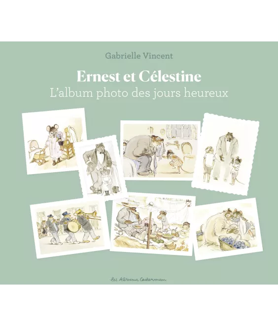 Ernest et Célestine, l'album photo des jours heureux