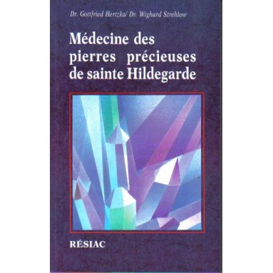 Médecine des Pierres Précieuses de Sainte Hildegarde