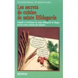 Les secrets de cuisine de sainte Hildegarde