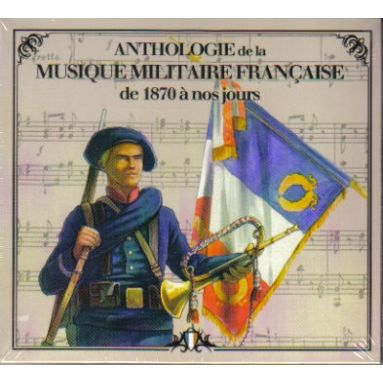 Anthologie de la Musique Militaire Française - volume 2