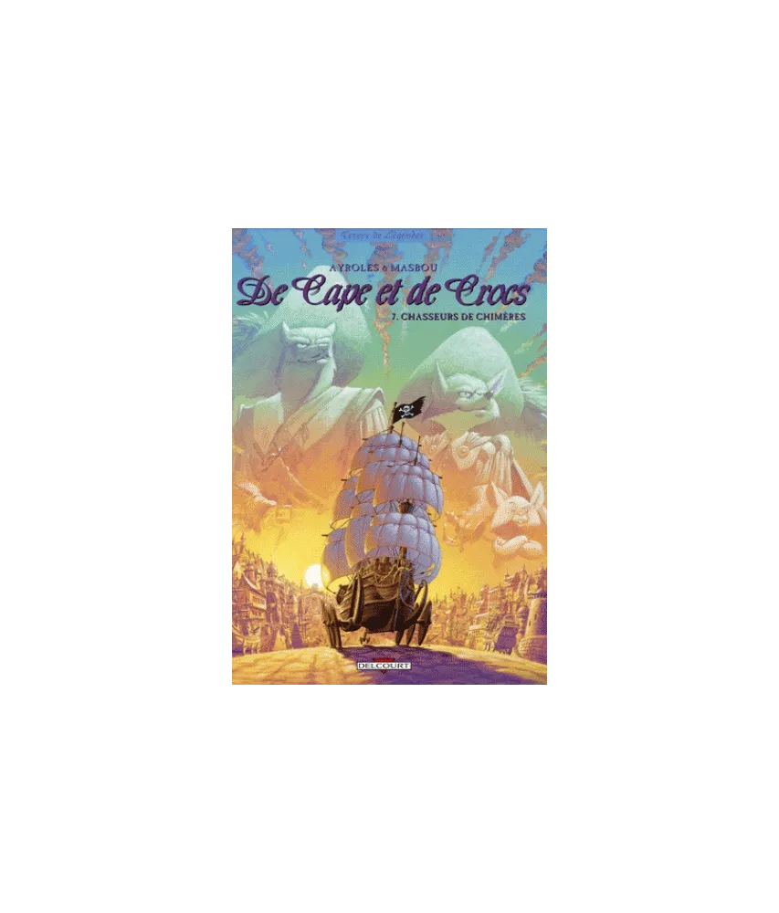De Cape et de Crocs Tome 7