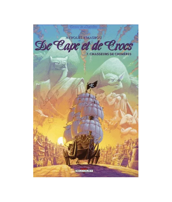 De Cape et de Crocs Tome 7
