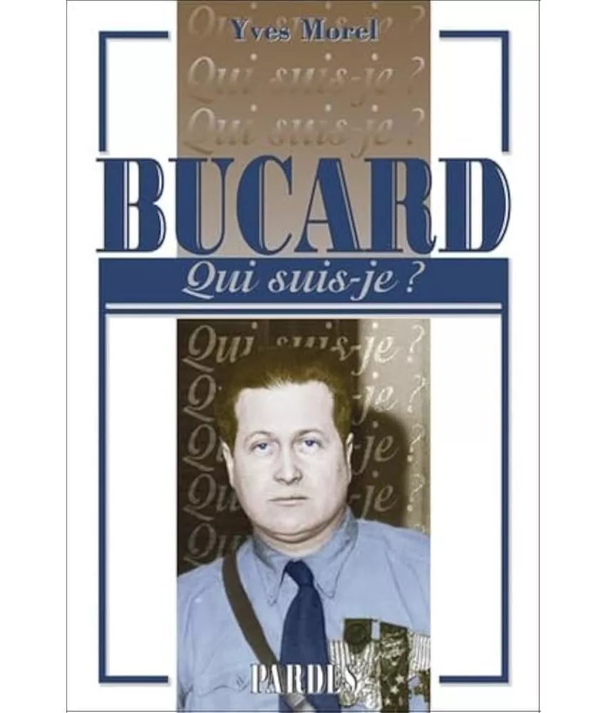 Bucard qui suis-je ?