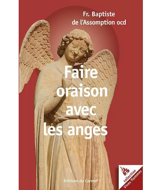 Faire oraison avec les anges