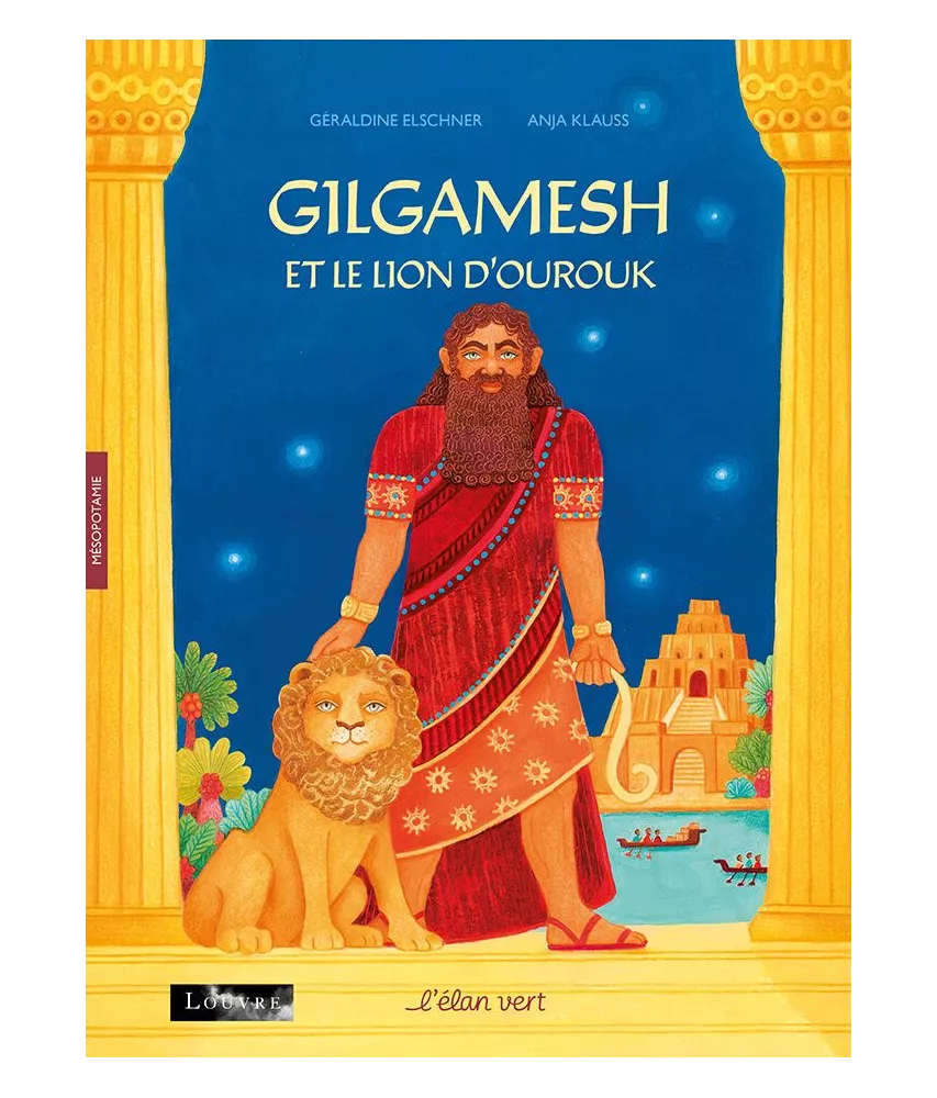 Gilgamesh et le lion d’Ourouk