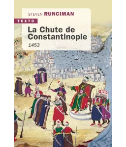 La Chute de Constantinople 1453 - Poche