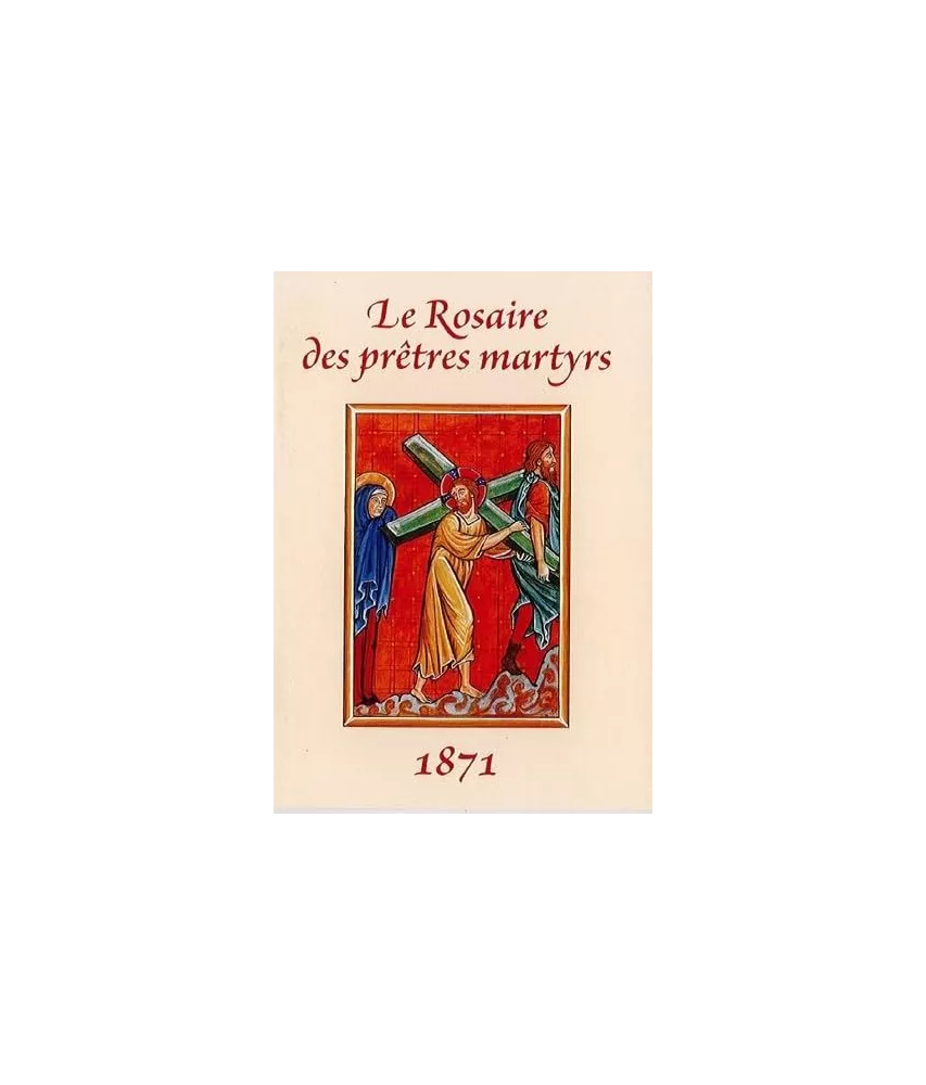 Le Rosaire des prêtres martyrs