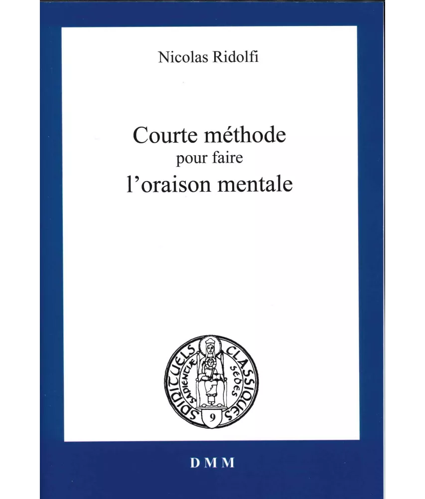 Courte méthode pour faire oraison mentale