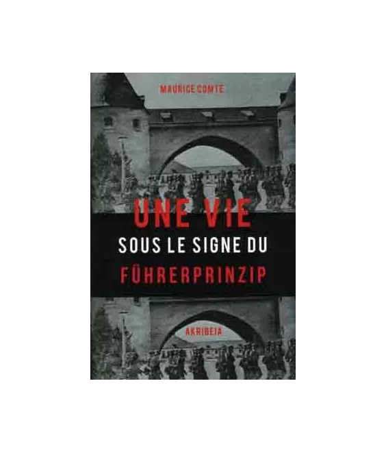 Une vie sous le signe du Führerprinzip