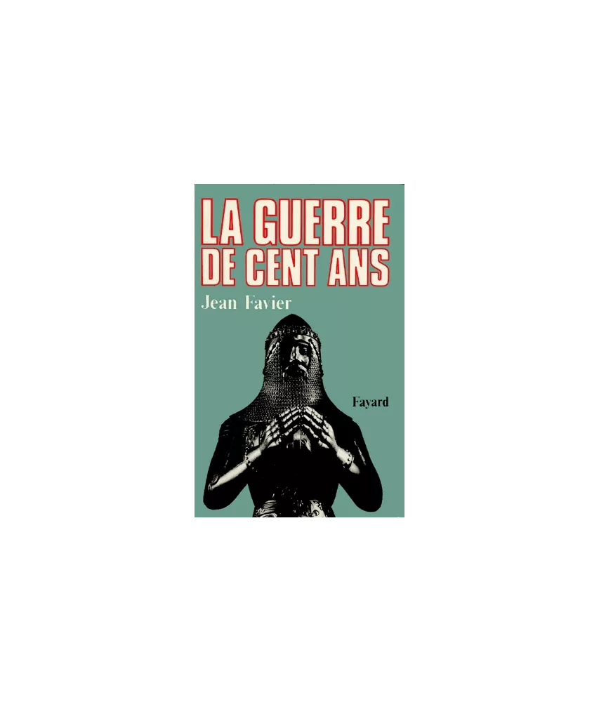 La Guerre de Cent Ans