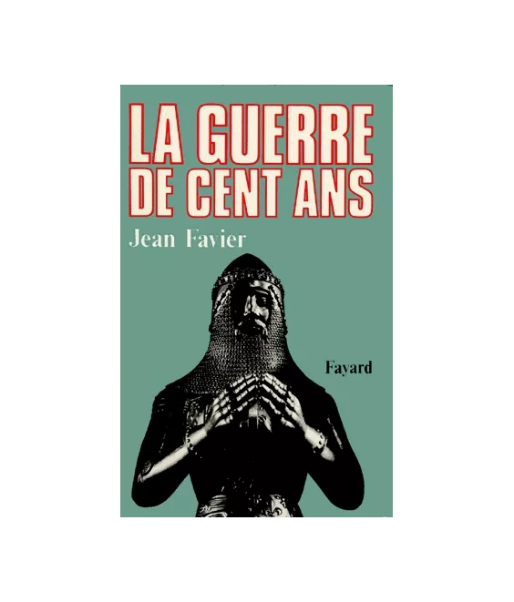 La Guerre de Cent Ans