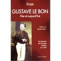 Gustave Le Bon, hier et aujourd'hui