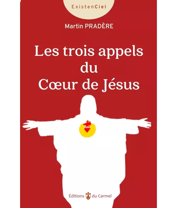 Les trois appels du Coeur de Jésus - Suivre Jésus à la suite de saint Jean