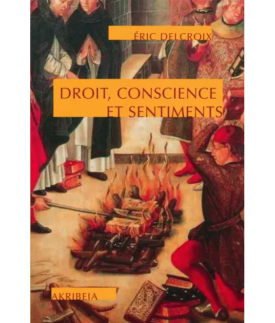 Droit, conscience et sentiments