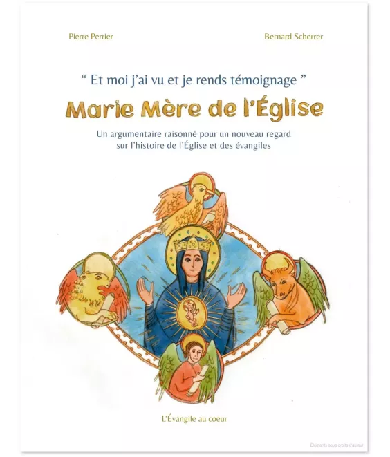 "Et moi j'ai vu et je rends témoignage" - Marie Mère de l'Église