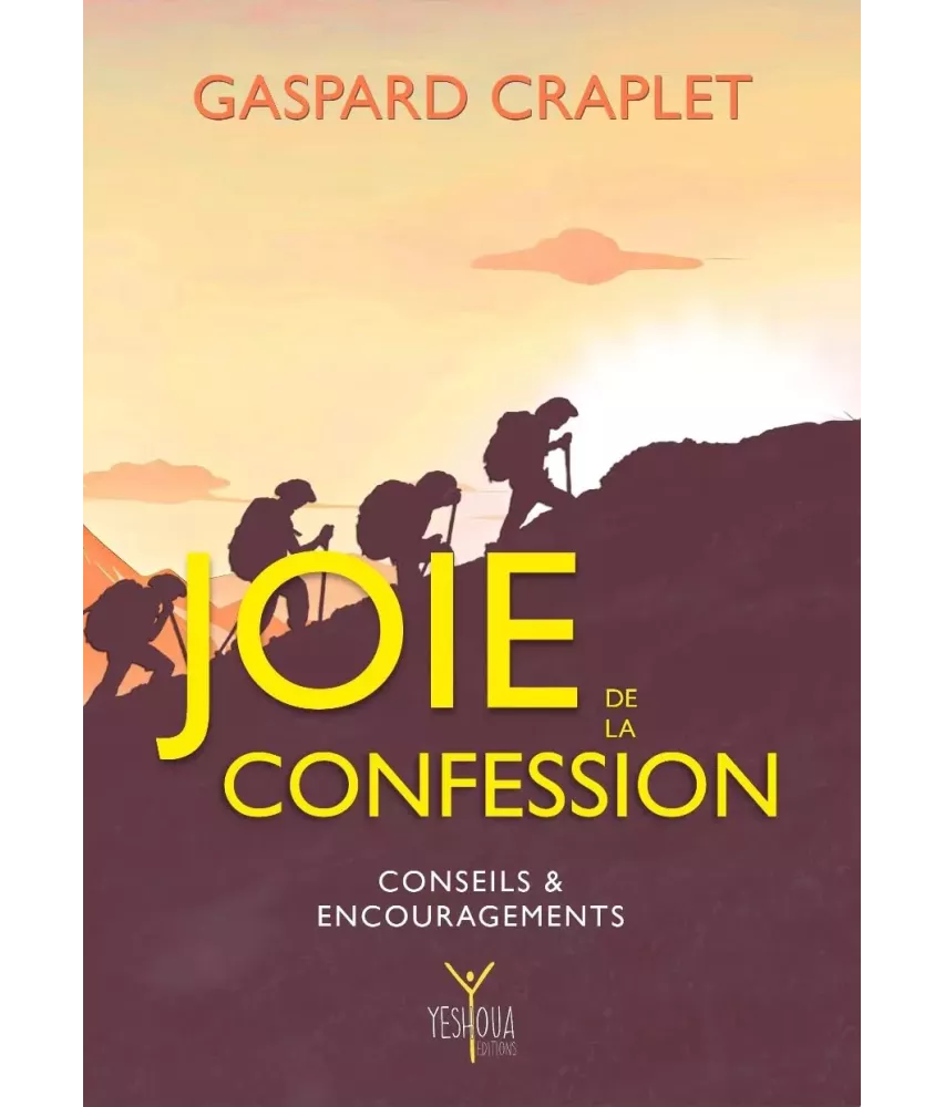 Joie de la confession - Conseils et encouragements