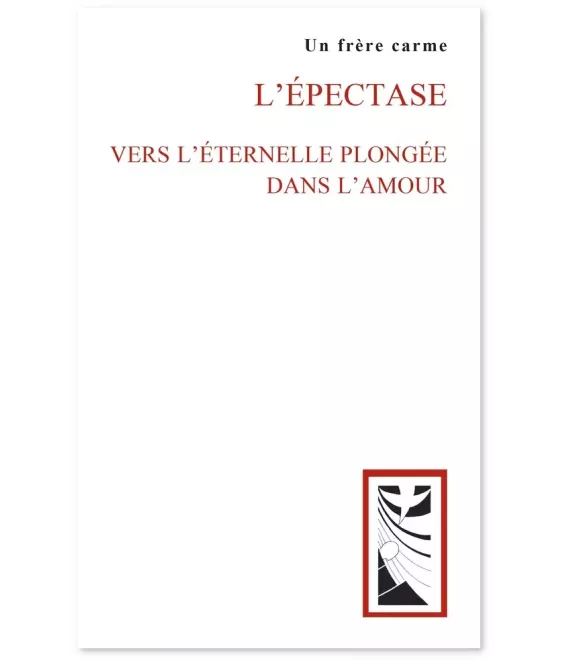 L'épectase - Vers l'éternelle plongée dans l'amour