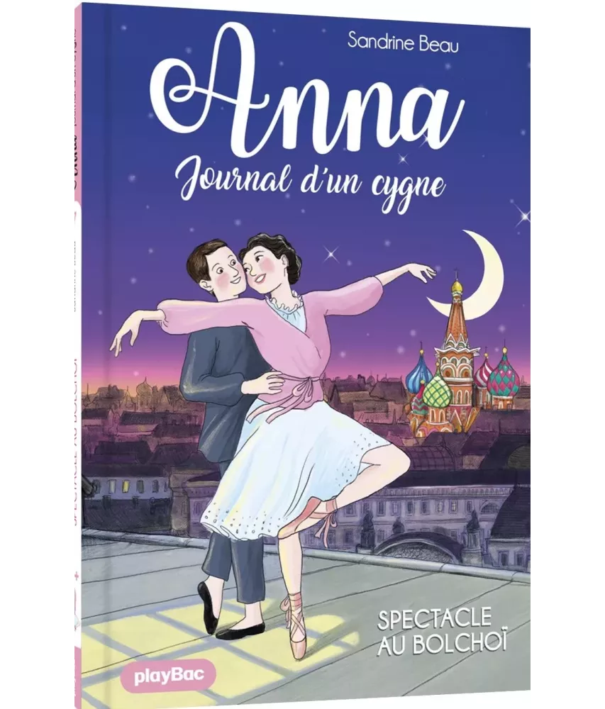 Anna, journal d'un cygne - Tome 7 - Spectacle au Bolchoï