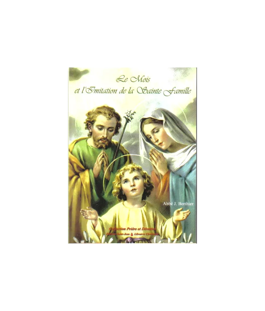 Le mois et l'imitation de la Sainte Famille