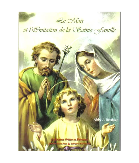 Le mois et l'imitation de la Sainte Famille