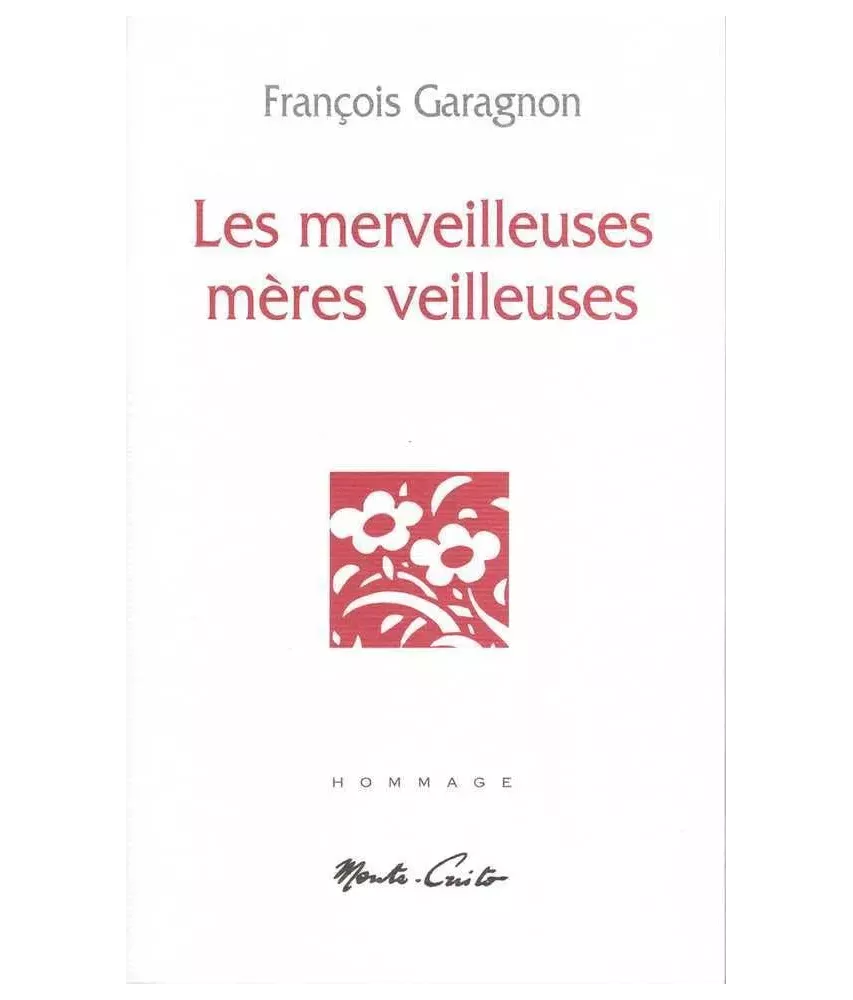 Les merveilleuses mères veilleuses