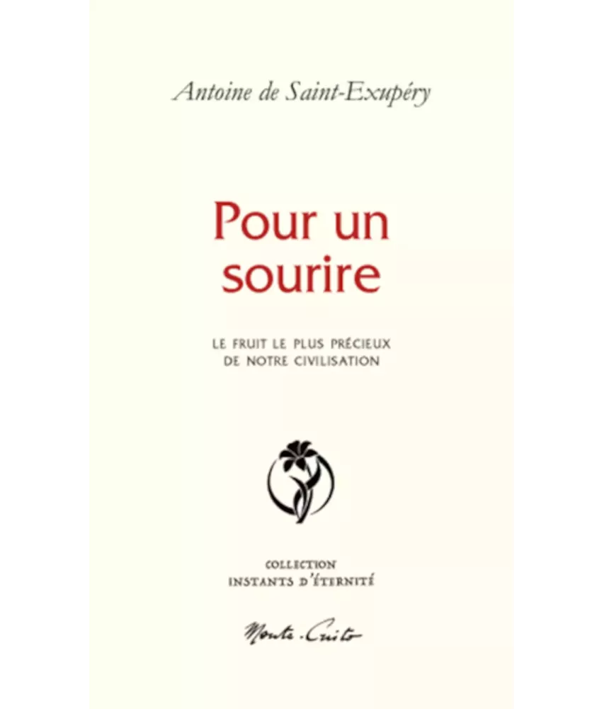 Pour un sourire - Le fruit le plus précieux de notre civilisation