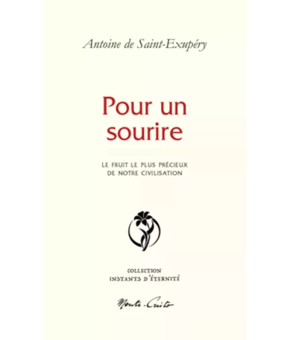 Pour un sourire - Le fruit le plus précieux de notre civilisation