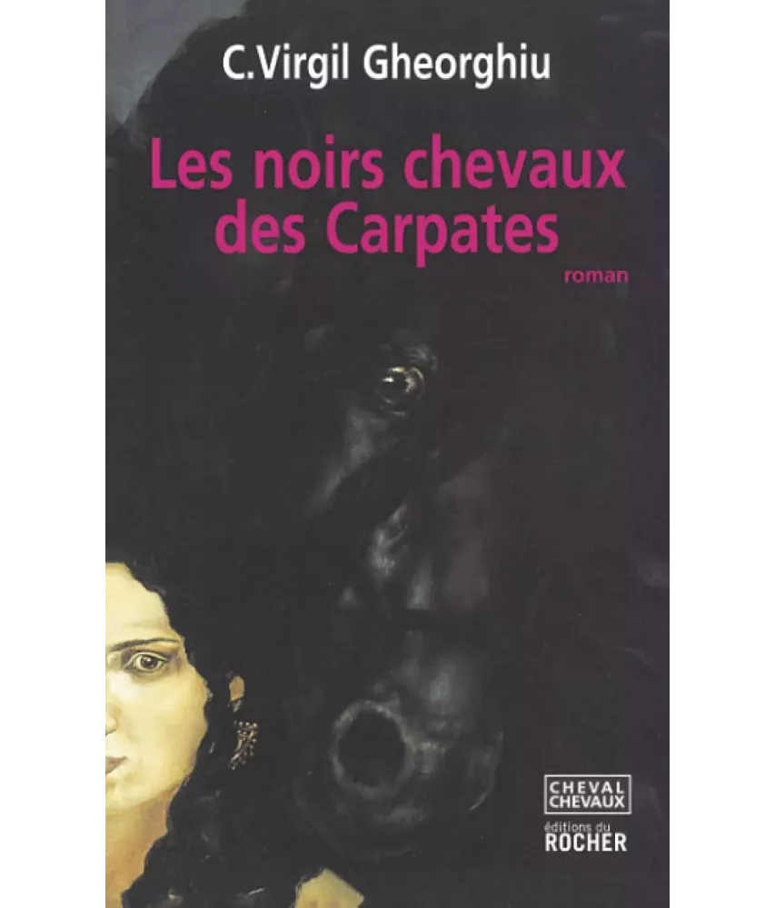 Les noirs chevaux des Carpates (La Maison de Petrodava)