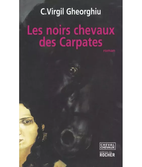 Les noirs chevaux des Carpates (La Maison de Petrodava)