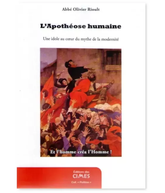 L'apothéose humaine - Une idole au coeur du mythe de la modernité