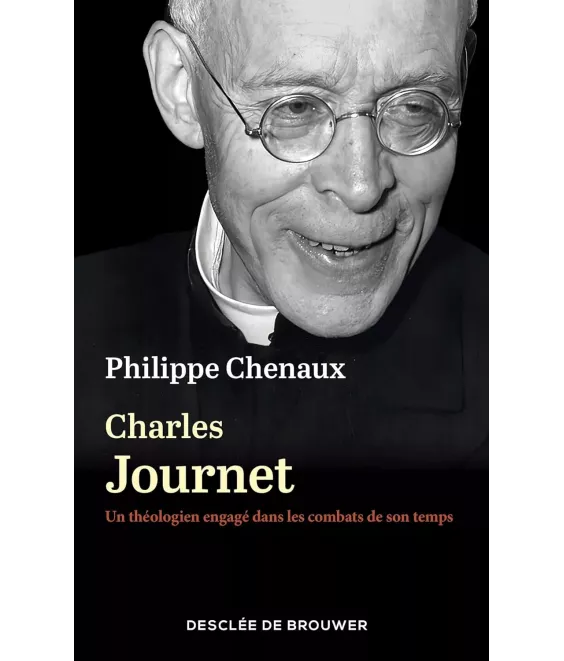 Charles Journet un théologien engagé dans les combats de son temps