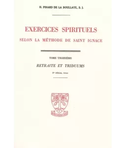 Exercices spirituels selon la méthode de saint Ignace - 4 volumes