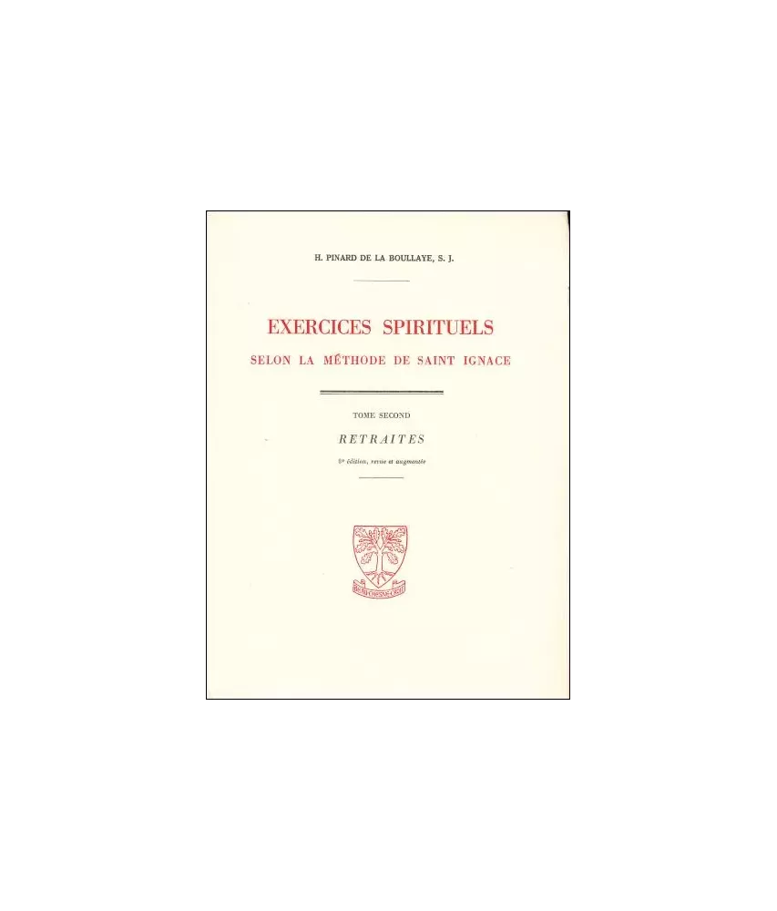 Exercices spirituels selon la méthode de saint Ignace - 4 volumes