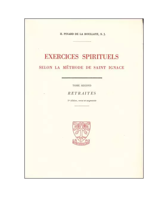 Exercices spirituels selon la méthode de saint Ignace - 4 volumes