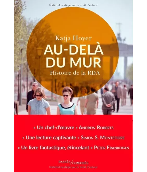 Au-delà du mur - Histoire de la RDA